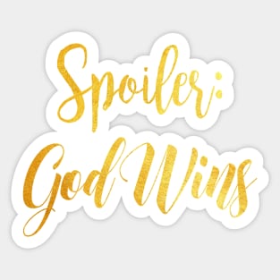 Spoiler god wins Sticker